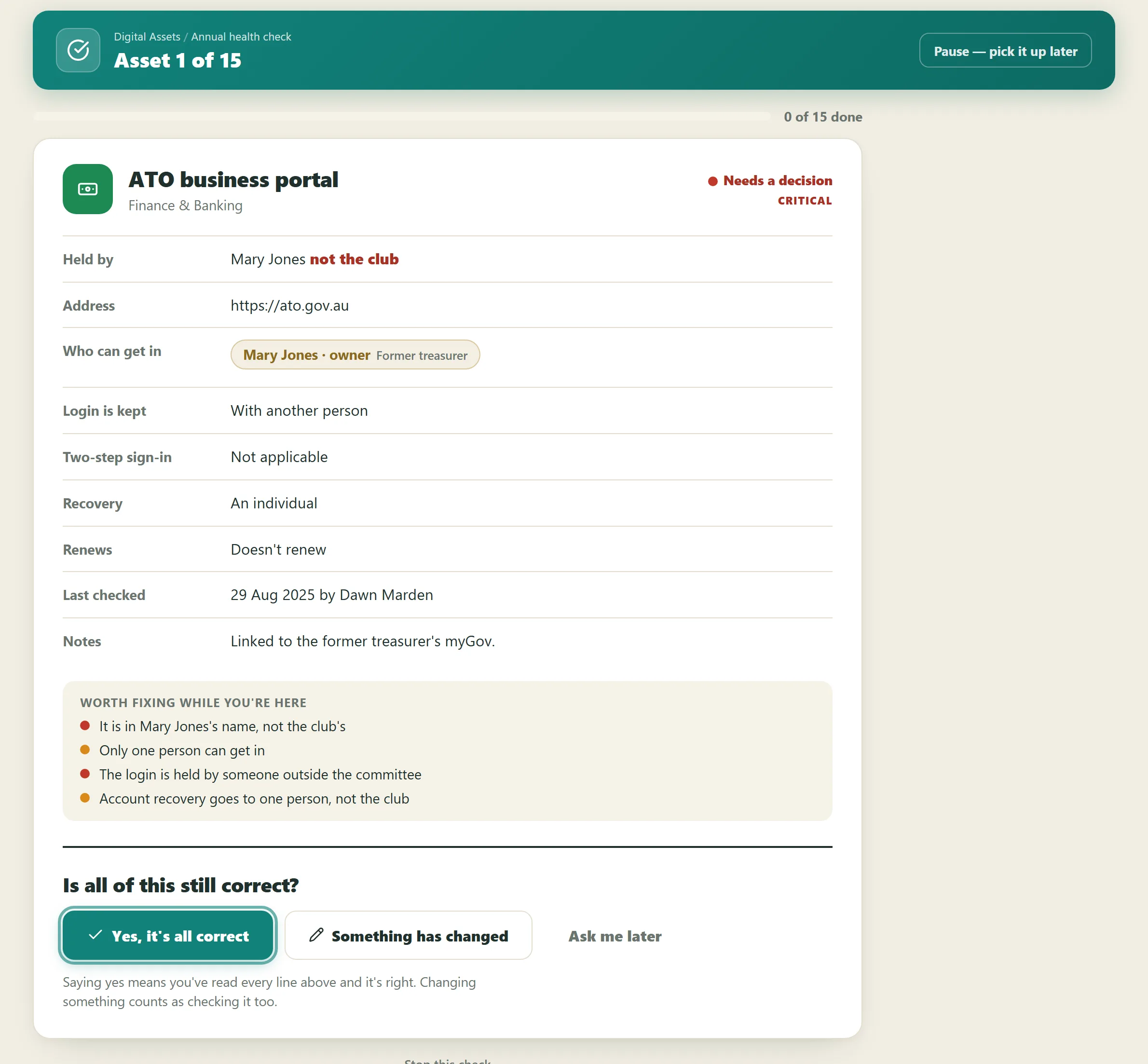 The annual health check: one account at a time, all its details listed, and the question 'Is all of this still correct?' with Yes, Something has changed and Ask me later